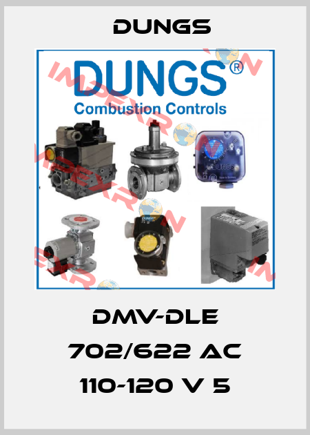 DMV-DLE 702/622 AC 110-120 V 5 Dungs