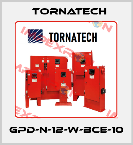 GPD-N-12-W-BCE-10 TornaTech