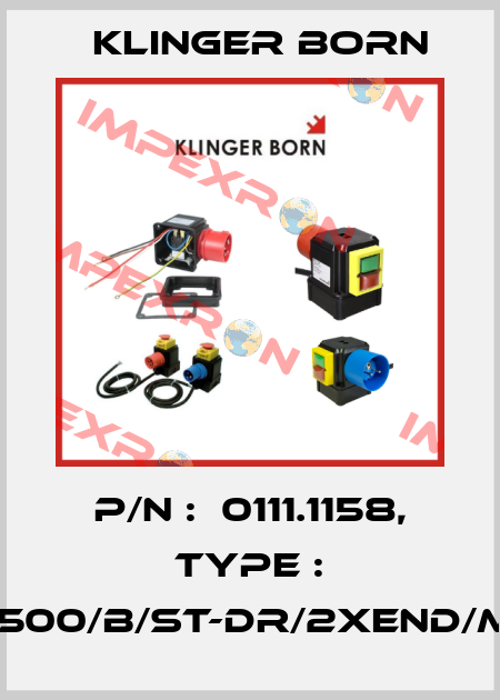 P/N :  0111.1158, Type : K3500/B/ST-DR/2xEnd/M12 Klinger Born