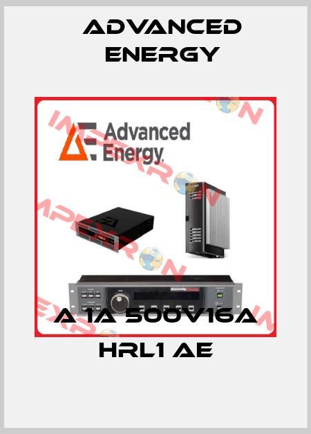 A 1A 500V16A HRL1 AE ADVANCED ENERGY