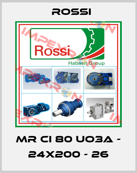 MR CI 80 UO3A - 24x200 - 26 Rossi