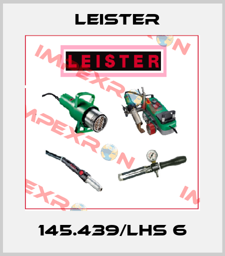 145.439/LHS 6 Leister