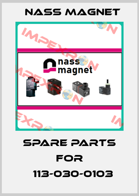 spare parts for 	113-030-0103 Nass Magnet