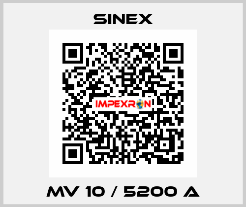 MV 10 / 5200 A Sinex