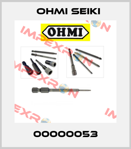 00000053 Ohmi Seiki