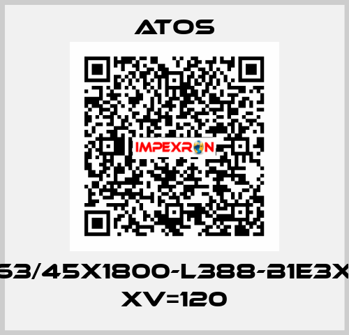 CK-63/45X1800-L388-B1E3X1Z3 XV=120 Atos