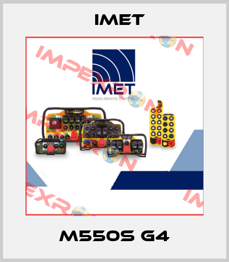M550S G4 IMET