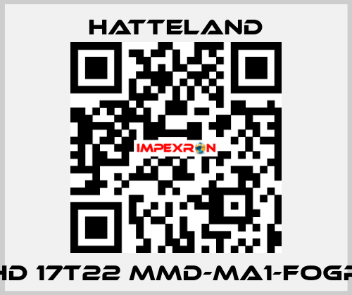 HD 17T22 MMD-MA1-FOGP HATTELAND