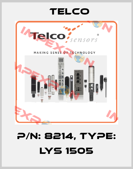 p/n: 8214, Type: LYS 1505 Telco