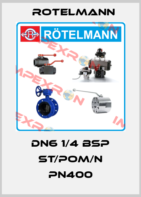 DN6 1/4 BSP St/POM/N PN400 Rotelmann