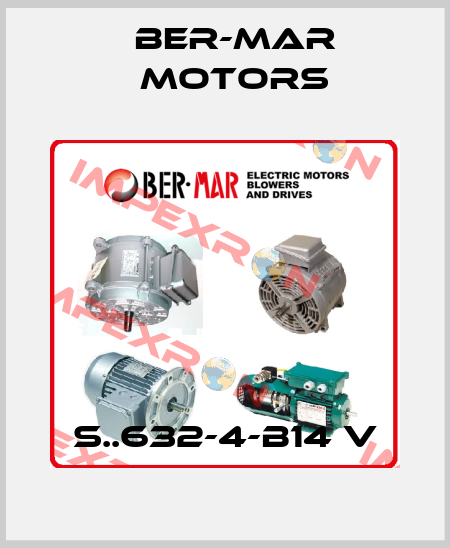 S..632-4-B14 V Ber-Mar Motors