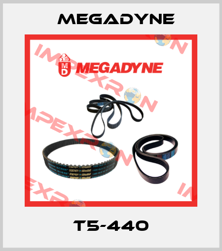 T5-440 Megadyne
