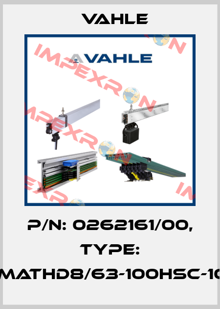 P/n: 0262161/00, Type: AT-MATHD8/63-100HSC-1000 Vahle