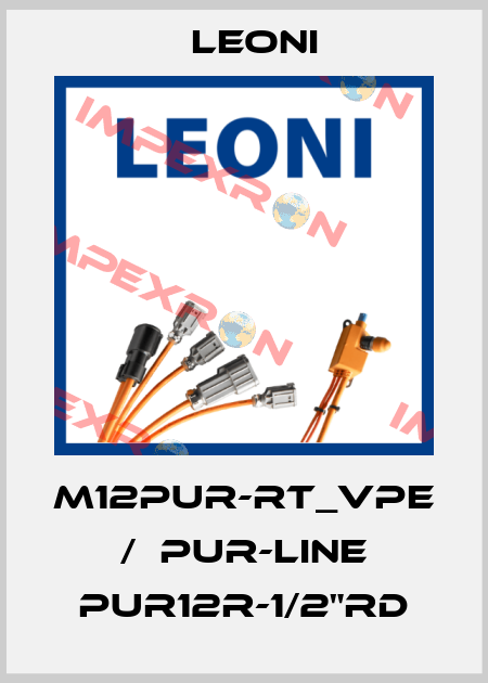 M12PUR-RT_VPE /  PUR-line PUR12R-1/2"RD Leoni