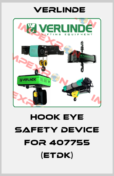 Hook eye safety device for 407755 (ETDK) Verlinde