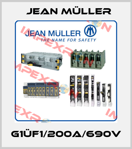 G1üf1/200A/690V Jean Müller
