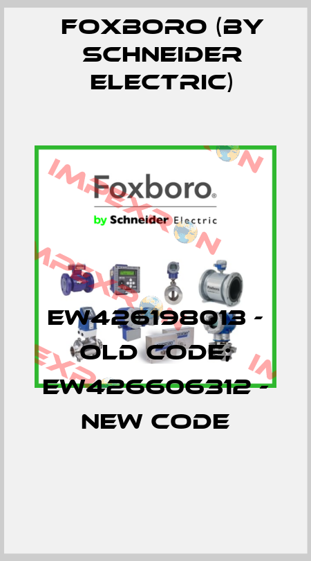 EW426198013 - old code; EW426606312 - new code Foxboro (by Schneider Electric)