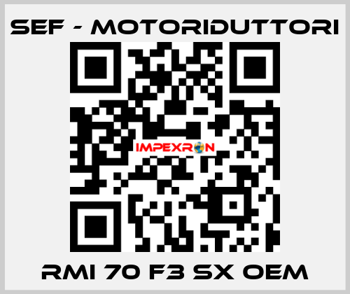 RMI 70 F3 SX OEM SEF - MOTORIDUTTORI