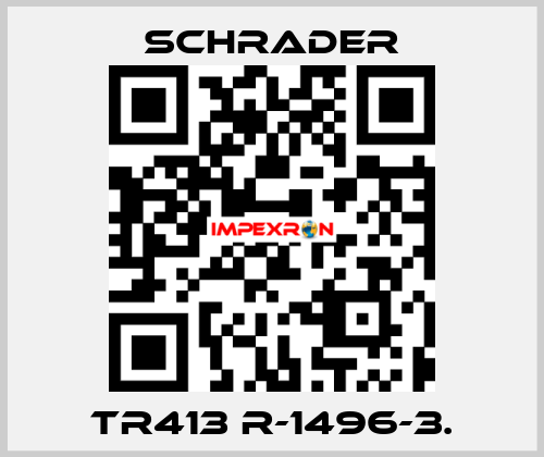 TR413 R-1496-3. Schrader