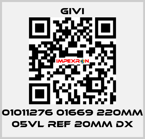 01011276 01669 220mm 05VL REF 20mm DX Givi