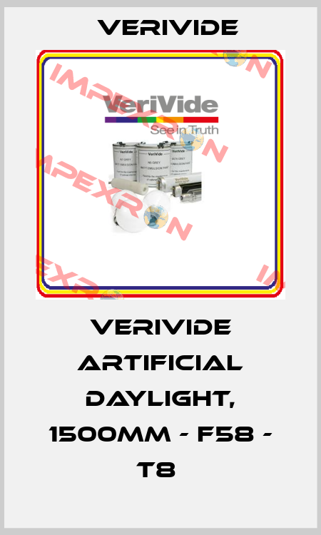 VERIVIDE ARTIFICIAL DAYLIGHT, 1500MM - F58 - T8  Verivide