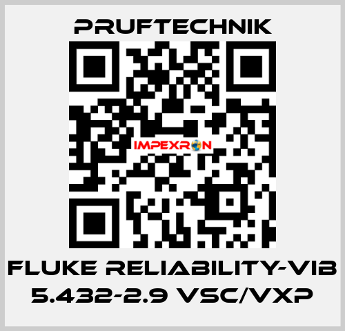 FLUKE RELIABILITY-VIB 5.432-2.9 VSC/VXP Pruftechnik