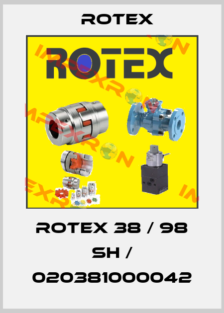 ROTEX 38 / 98 Sh / 020381000042 Rotex