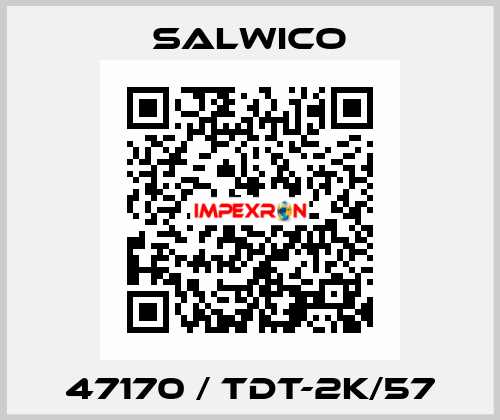 47170 / TDT-2K/57 Salwico