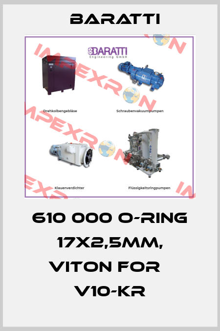 610 000 O-Ring 17x2,5mm, Viton for   v10-kr Baratti