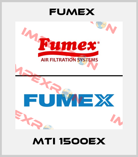 MTI 1500EX Fumex