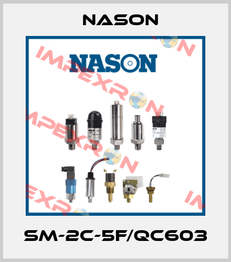 SM-2C-5F/QC603 Nason