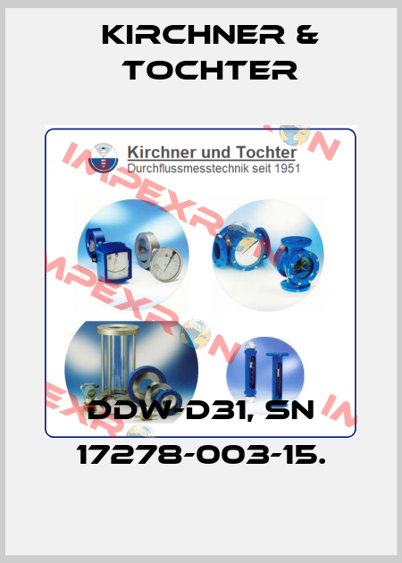 DDW-D31, SN 17278-003-15. Kirchner & Tochter