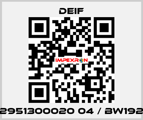 2951300020 04 / BW192 Deif