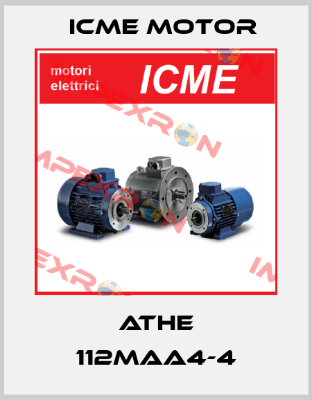 ATHE 112MAA4-4 Icme Motor