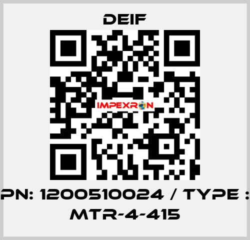 PN: 1200510024 / Type : MTR-4-415 Deif