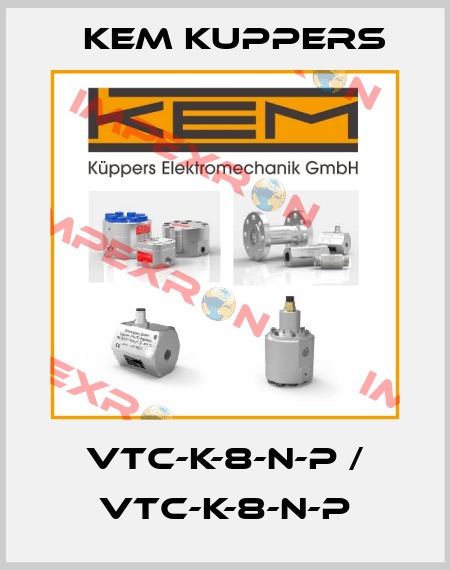 VTC-K-8-N-P / VTC-K-8-N-P Kem Kuppers