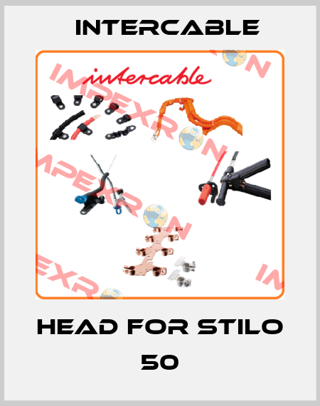 head for STILO 50 Intercable