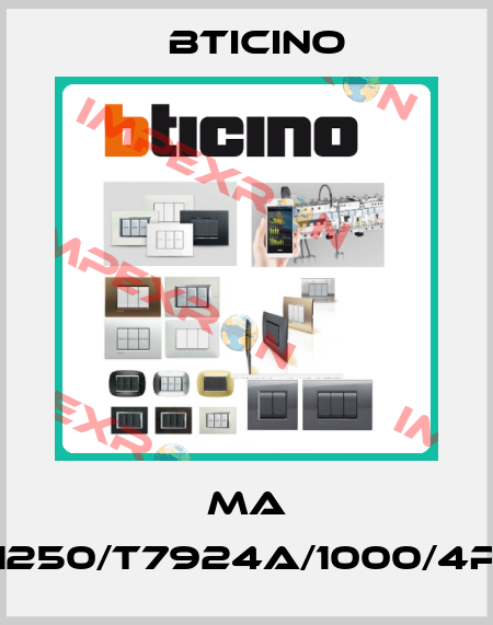 MA 1250/T7924A/1000/4P Bticino