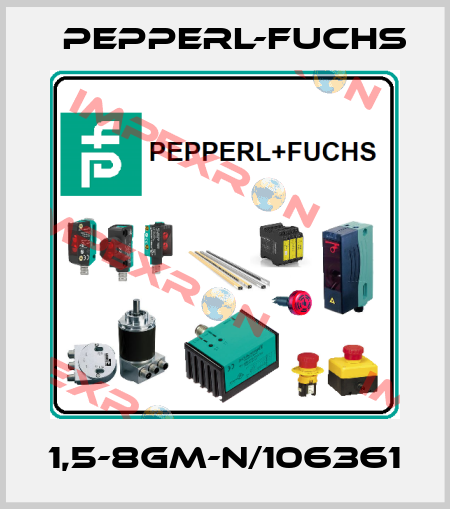 1,5-8GM-N/106361 Pepperl-Fuchs