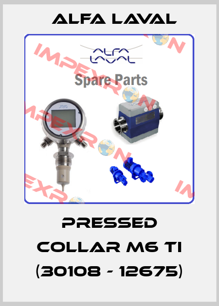 PRESSED COLLAR M6 TI (30108 - 12675) Alfa Laval