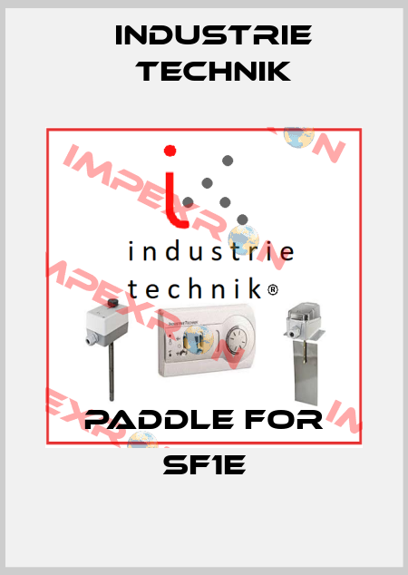 paddle for SF1E Industrie Technik