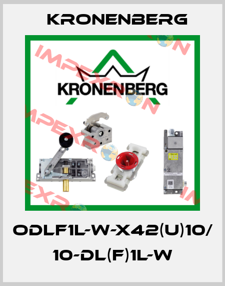 oDLF1L-W-X42(u)10/ 10-DL(F)1L-W Kronenberg