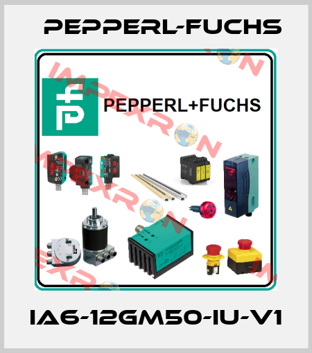 IA6-12GM50-IU-V1 Pepperl-Fuchs