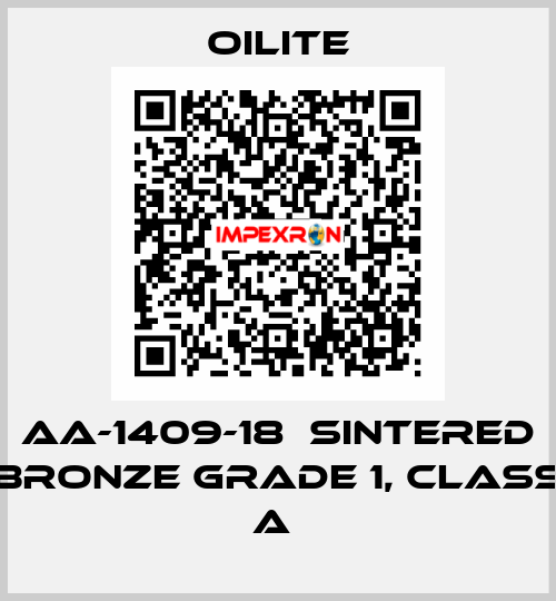 AA-1409-18  Sintered Bronze Grade 1, class A  Oilite