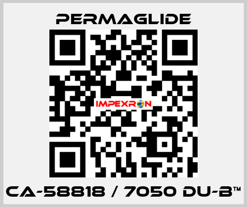 CA-58818 / 7050 DU-B™ Permaglide