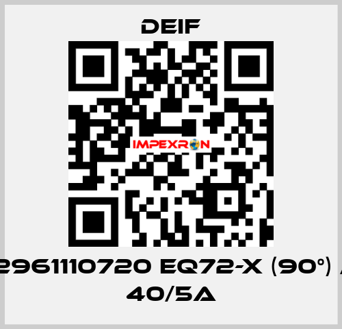 2961110720 EQ72-x (90°) / 40/5A Deif
