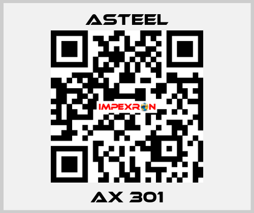 AX 301 ASTEEL
