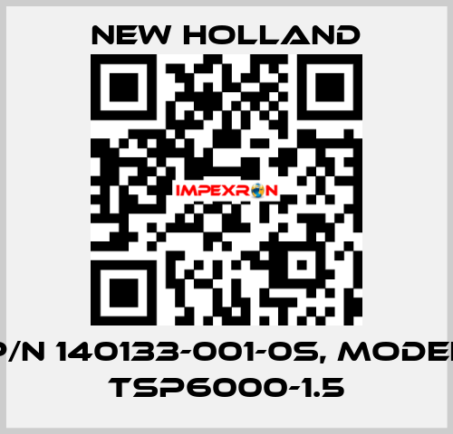 p/n 140133-001-0S, model TSP6000-1.5 New Holland