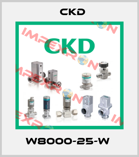 W8000-25-W  Ckd