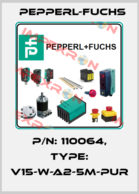 p/n: 110064, Type: V15-W-A2-5M-PUR Pepperl-Fuchs